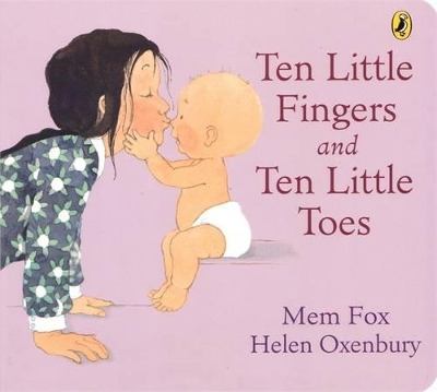 Ten Little Fingers & Ten Little Toes Board Book by H and Fox