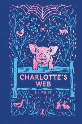 Charlotte's Web: 70th Anniversary Edition by E. B. White ISBN:9780241568811
