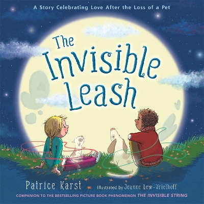 The Invisible Leash by Patrice Karst