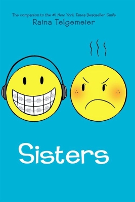 Sisters by Raina Telgemeier ISBN:9780545540605