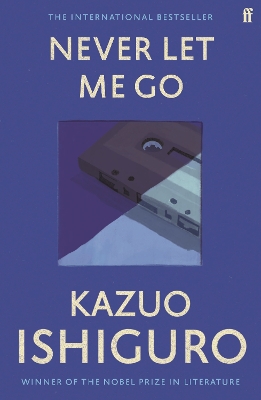 Never Let Me Go by Kazuo Ishiguro