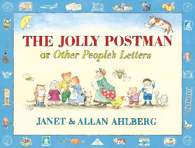 Jolly Postman or Other People’s Letters by Allan Ahlberg
