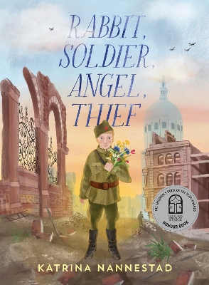 Rabbit, Soldier, Angel, Thief by Katrina Nannestad
