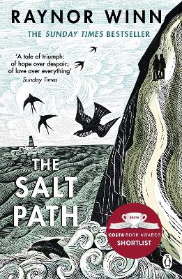 The Salt Path: The 85-Week Sunday Times Bestseller from the Million-Copy Bestselling Author by Raynor Winn ISBN:9781405937184
