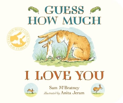 Guess How Much I Love You by Sam McBratney ISBN:9781406358780