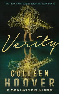 Verity: The thriller that will capture your heart and blow your mind by Colleen Hoover ISBN:9781408726600