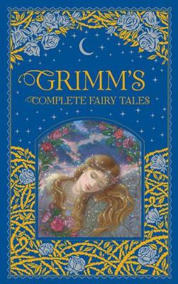 Grimm's Complete Fairy Tales (Barnes & Noble Collectible Classics: Omnibus Edition) by Brothers Grimm