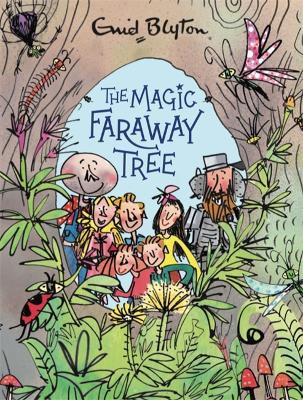 Magic Faraway Tree: The Magic Faraway Tree Deluxe Edition: Book 2 by Enid Blyton