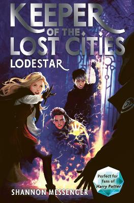 Lodestar #5 Keeper of Lost Cities by Shannon Messenger