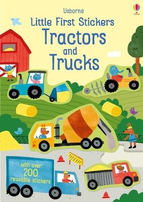 Little First Stickers Tractors and Trucks by Hannah Watson ISBN:9781474968188