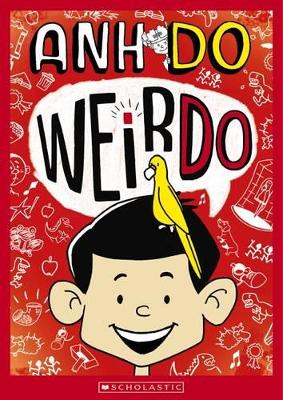 Weirdo by Anh Do ISBN:9781742837581