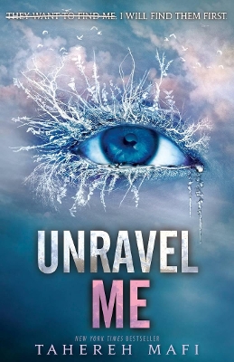 Unravel Me: Shatter Me series 2: TikTok Made Me Buy It! by Tahereh Mafi ISBN:9781761066740