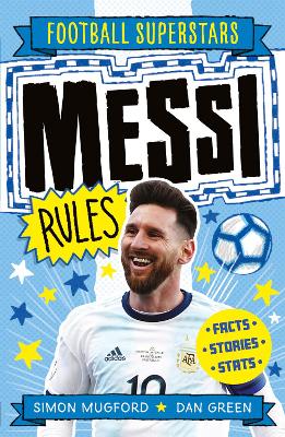 Messi Rules by Simon Mugford ISBN:9781783125340