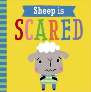 Sheep is Scared (Playdate Pals) by Rosie Greening ISBN:9781785985423
