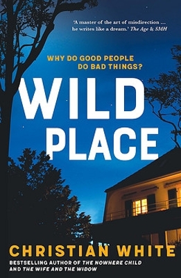Wild Place by Christian White