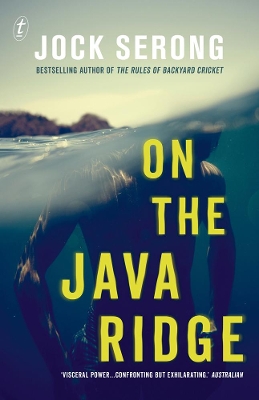On The Java Ridge by Jock Serong ISBN:9781925603804