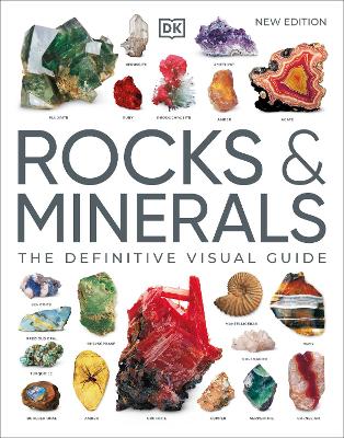 Rocks & Minerals: The Definitive Visual Guide by DK ISBN:9780241600481