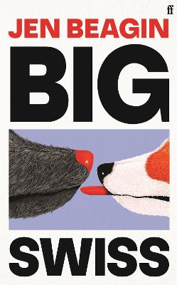 Big Swiss by Jen Beagin ISBN:9780571378562