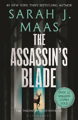 The Assassin's Blade: The Throne of Glass Prequel Novellas by Sarah J. Maas ISBN:9781526660930