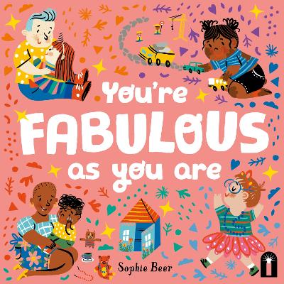 You're Fabulous As You Are by Sophie Beer ISBN:9781761211904