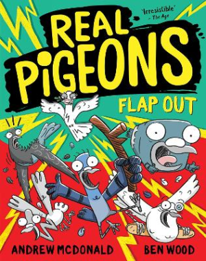 Real Pigeons Flap Out: Volume 11 by Andrew McDonald ISBN:9781761211546