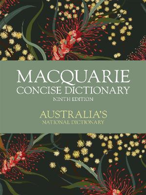 Macquarie Concise Dictionary Ninth Edition by Macquarie Dictionary ISBN:9781761267758