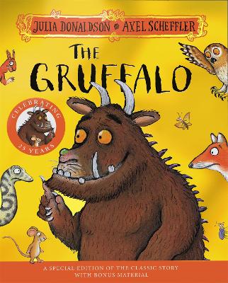 Gruffalo 25th Anniversary Edition by Julia Donaldson