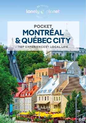 Pocket Montreal & Quebec City by Lonely Planet