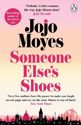 Someone Else's Shoes: The delightful No 1 Sunday Times bestseller 2023 by Jojo Moyes ISBN:9781405943505