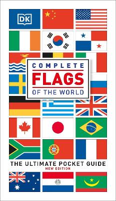 Complete Flags of the World: The Ultimate Pocket Guide by DK ISBN:9780241523568