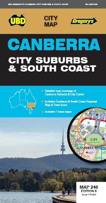 Canberra City Suburbs & South Coast Map 248 8th ed by UBD Gregory's ISBN:9780731932634