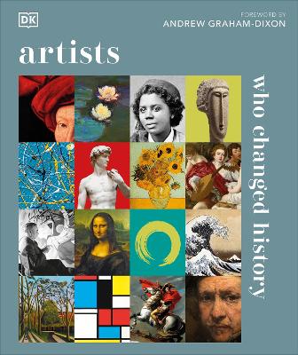 Artists Who Changed History by Andrew Graham Dixon ISBN:9780241632895