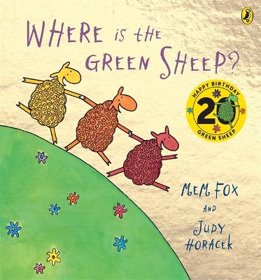 Where is the Green Sheep? Celebration Book by Mem Fox ISBN:9781761347832