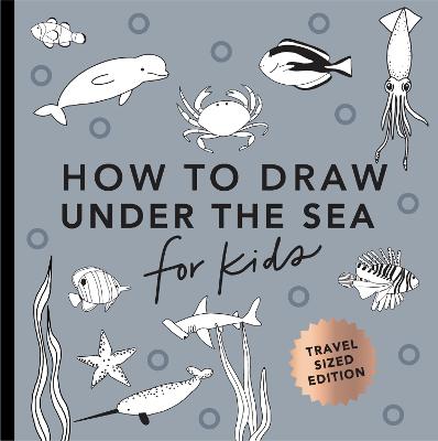 Under the Sea: How to Draw Books for Kids with Dolphins