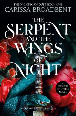 Serpent and the Wings of Night by Carissa Broadbent