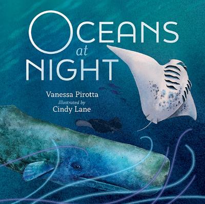 Oceans at Night by Vanessa Pirotta ISBN:9781486317233
