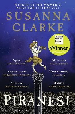 Piranesi: WINNER OF THE WOMEN'S PRIZE 2021 by Susanna Clarke ISBN:9781526622433