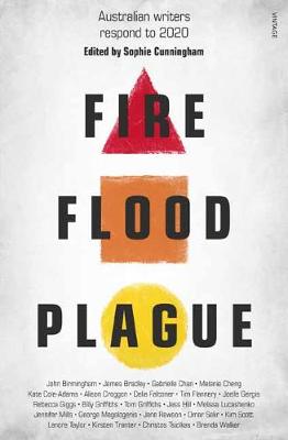Fire Flood and Plague by Sophie Cunningham ISBN:9781761040405