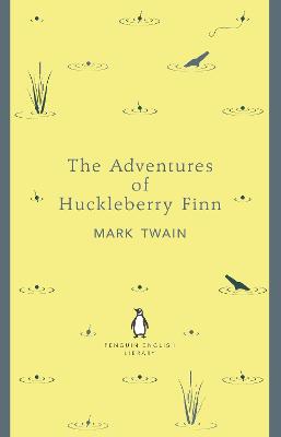The Adventures of Huckleberry Finn by Mark Twain ISBN:9780141199009