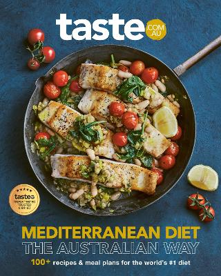 Mediterranean Diet - The Australian Way: The new bestselling cookbook from Australia's favourite food site for fans of RecipeTin Eats