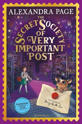 The Secret Society of Very Important Post: A Wishyouwas Mystery by Alexandra Page ISBN:9781526644336