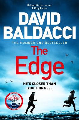 The Edge: the blockbuster follow up to the number one bestseller The 6:20 Man by David Baldacci ISBN:9781529062113