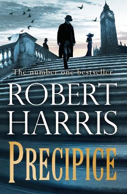 Precipice: The thrilling new novel from the no.1 bestseller Robert Harris by Robert Harris ISBN:9781529152838