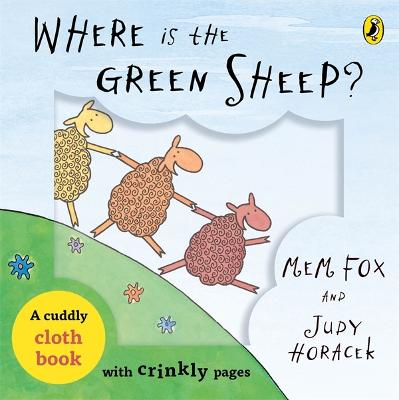 Where is the Green Sheep? Cloth Book by Mem Fox