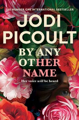 By Any Other Name by Jodi Picoult ISBN:9781761471001