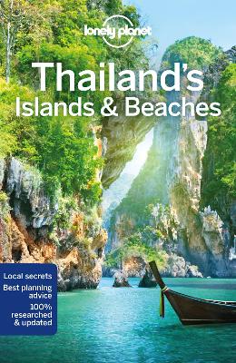 Lonely Planet Thailand's Islands & Beaches by Lonely Planet ISBN:9781786570598