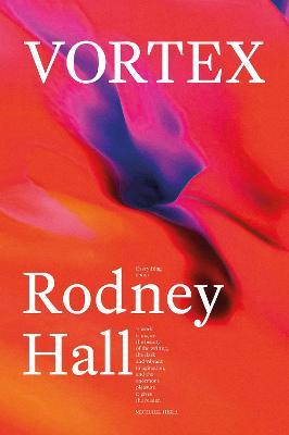 Vortex by Rodney Hall