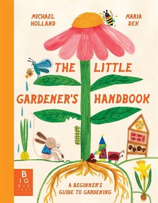 The Little Gardener's Handbook by Maria Dek-Lewandowska ISBN:9781800786035