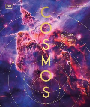 Cosmos: Explore the Wonders of the Universe by DK ISBN:9780241664308