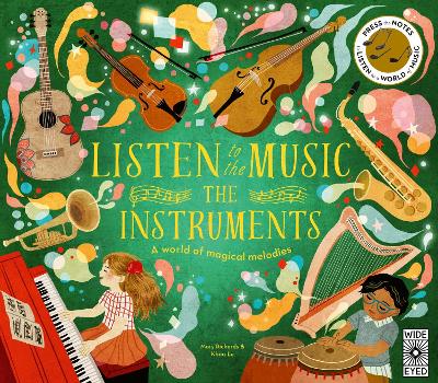 Listen to the Music: The Instruments by Mary Richards ISBN:9780711293625